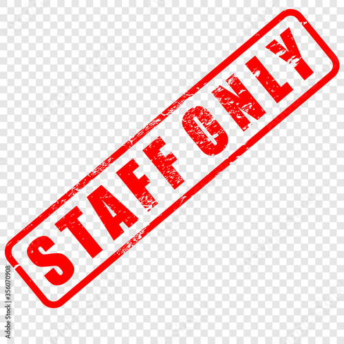 no entry, staff only