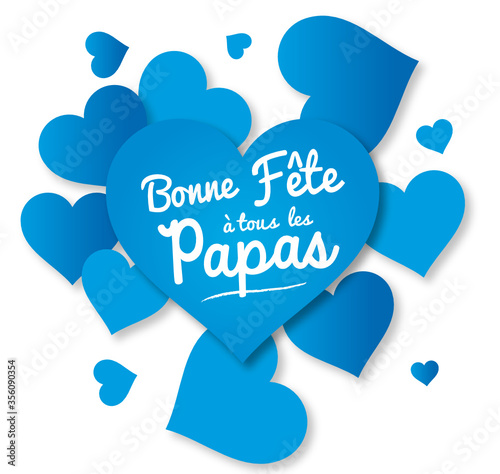 Bonne fête papa ! message cœur pour la fête des pères