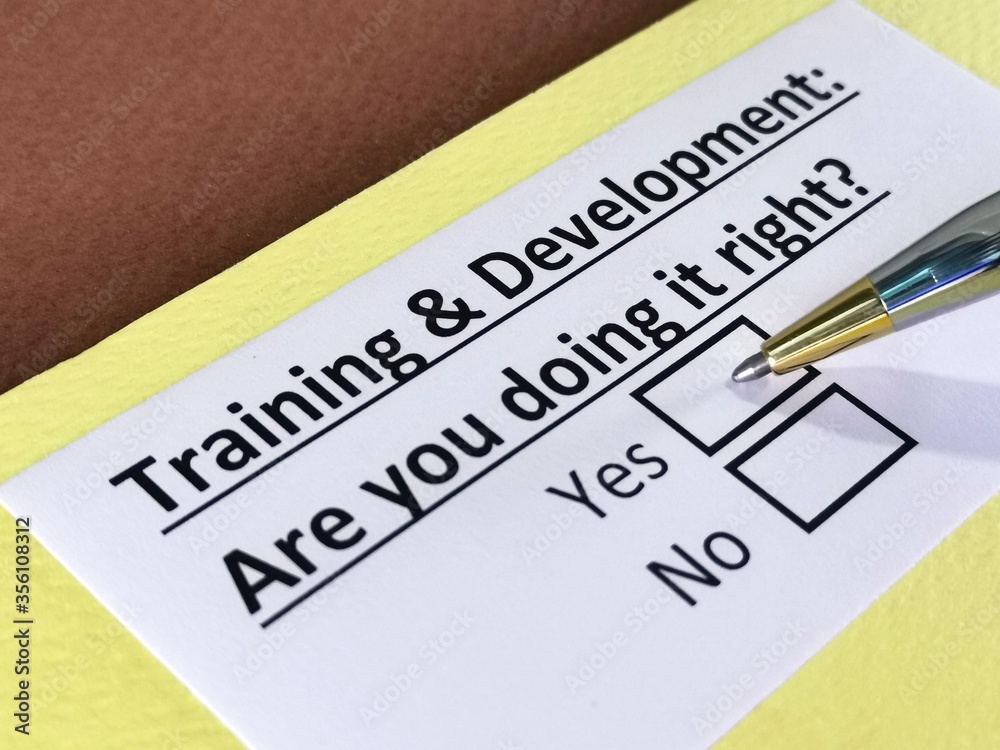 One person is answering question about training and development. One person is answering question about training and development.