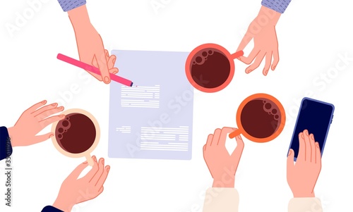 Coffee break. Business meeting, contract signing top view. Managers or business people Hands holding cups with americano or espresso vector illustration. Business meeting, brainstorming management