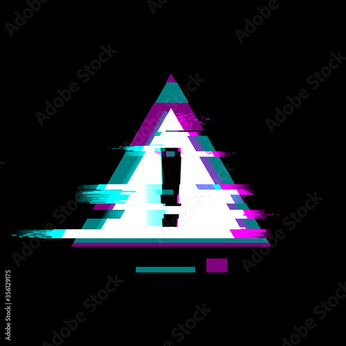 Distorted glitch style warning and Error symbol - exclamation point in a triangle, vector illustration on black background