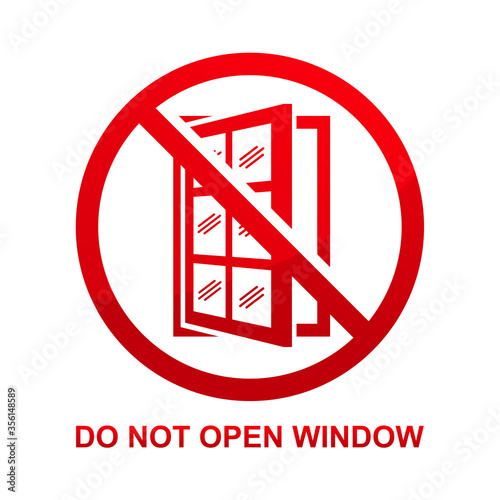 Do not open window sign isolated on white background vector illustration.