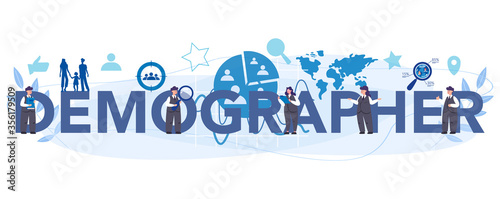 Demographer typographic header concept. Scientist studying population