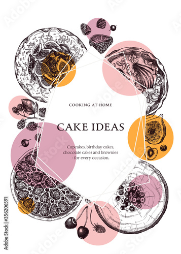Hand sketched cakes and pies design in collage style. Hand drawn home cooked meals ingredients. Cooking at home, step-by-step recipes or cooking classes flyer template. Unique vintage frame design.