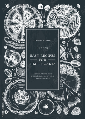 Hand sketched cakes and pies design on chalkboard. Hand drawn home cooked meals ingredients. Cooking at home, step-by-step recipes or cooking classes flyer template. Unique vintage frame design.