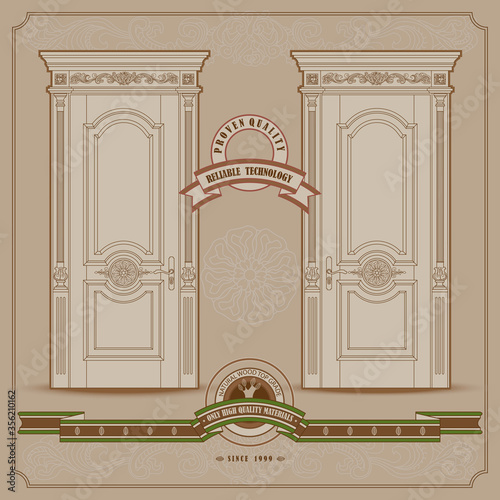 Vector old fashioned drawing of wooden doors with carved cornice, decorated pilasters and slat door panels. Ribbons and carpenter labels in retro style on beige background.