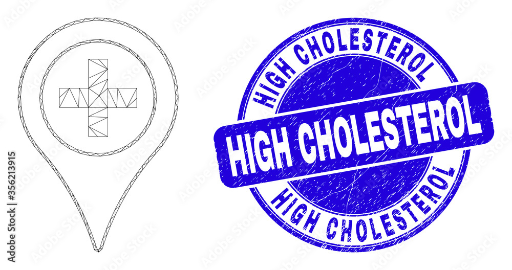 Web mesh medical map marker icon and High Cholesterol seal stamp. Blue vector rounded distress watermark with High Cholesterol message. Web mesh medical map marker icon and High Cholesterol seal stamp. Blue vector rounded distress watermark with High Cholesterol message.