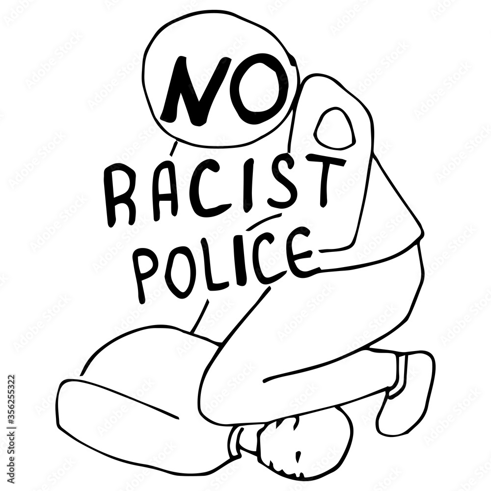 No racist police text on white isolated backdrop. Anti racist poster for invitation or gift card, social banner, news blog, flyer. Phone case or cloth print. Doodle style stock vector illustration No racist police text on white isolated backdrop. Anti racist poster for invitation or gift card, social banner, news blog, flyer. Phone case or cloth print. Doodle style stock vector illustration