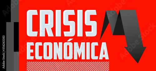 Crisis Economica, Economic Crisis Spanish text vector design.