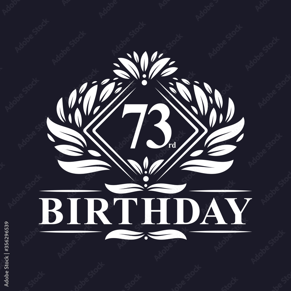 73 years Birthday Logo, Luxury 73rd Birthday Celebration. 73 years Birthday Logo, Luxury 73rd Birthday Celebration.