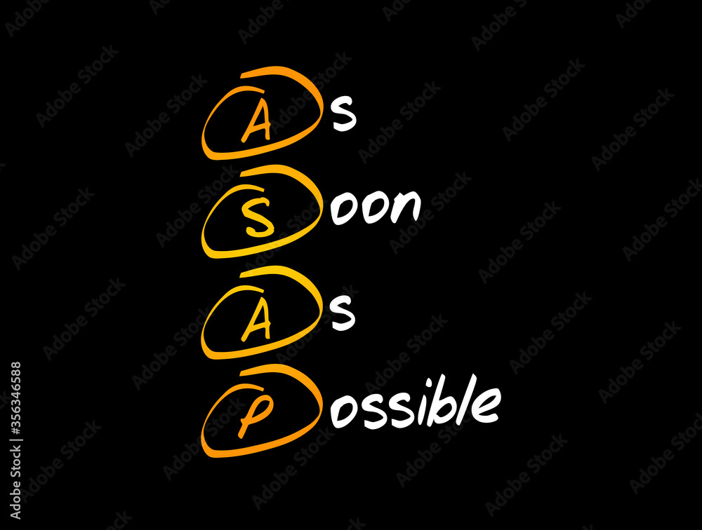 Obraz premium ASAP - As Soon As Possible acronym, business concept background