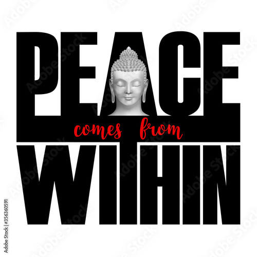 Peace Comes From Within quote from Buddha