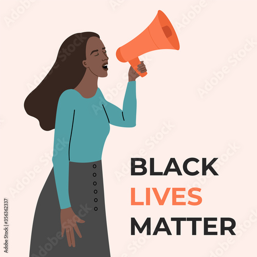 African American girl speak into a loudspeaker, black lives matter. Vector illustration in flat cartoon style on isolated background. 