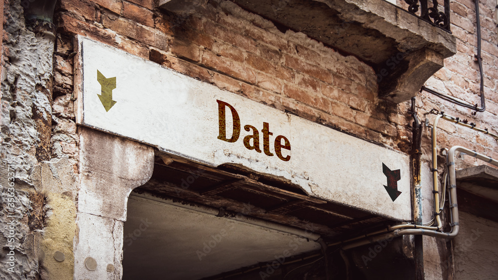 Fototapeta premium Street Sign to Date