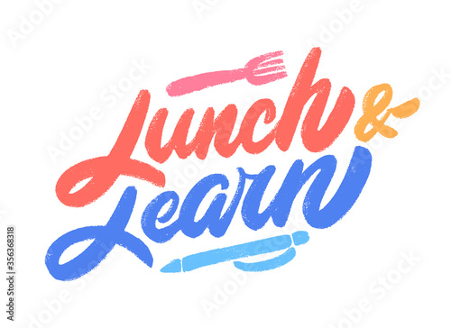 Lunch and learn. Vector lettering.
