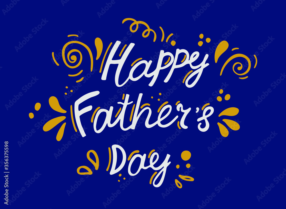 Phrase Happy Father's Day. Holiday card in doodle style. Phrase Happy Father's Day. Holiday card in doodle style.
