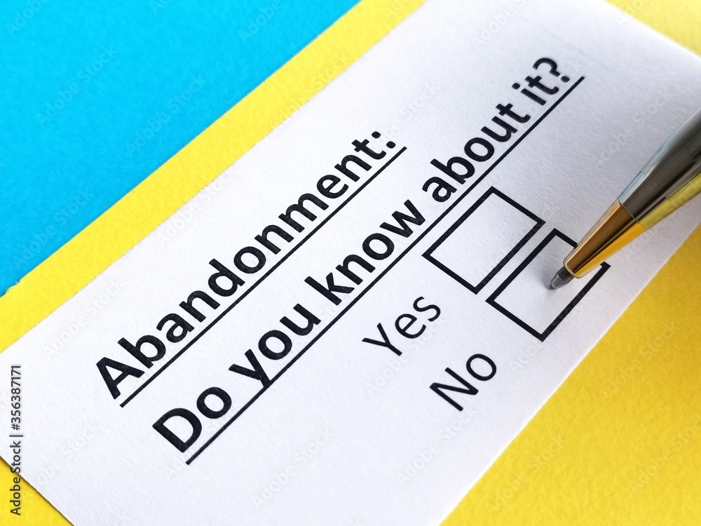 One person is answering question about abandonment. One person is answering question about abandonment.
