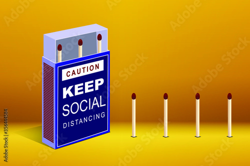 Keep Social Distancing.  Social Distancing message using matchbox