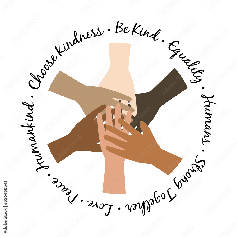 Be kind unity hands symbol. Black Lives Matter Illustration with hands