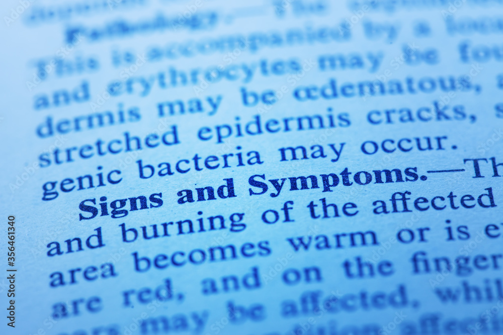 Signs and sympthoms. Medical Concept. Signs and sympthoms. Medical Concept.