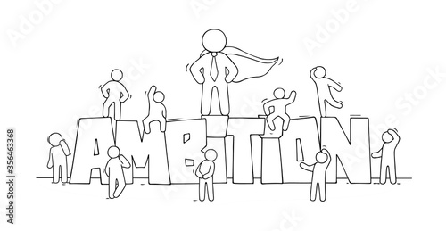 Sketch of little people with word Ambition