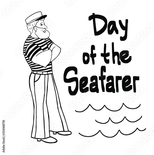 Beautiful sailor full length doodle illustration. Day of the Seafarer. June 25. Holiday concept. Template for background, banner, card, poster with text inscription. Vector EPS10 illustration