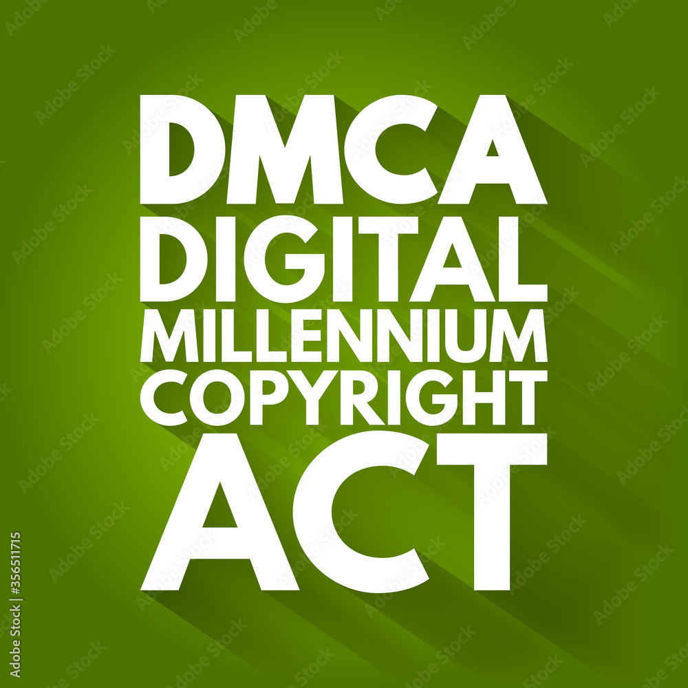 Fototapeta premium DMCA - Digital Millennium Copyright Act acronym, technology concept background