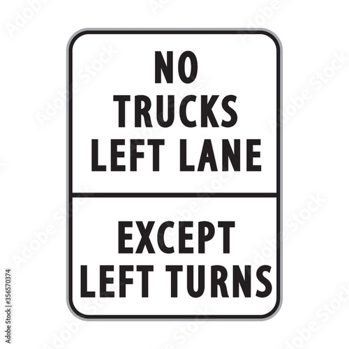 no trucks left lane except left turns