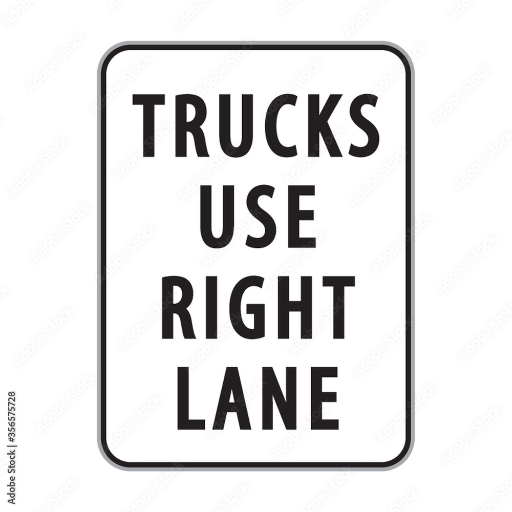 trucks use right lane sign