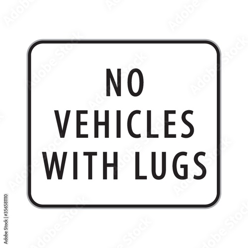 no vehicles with lugs sign