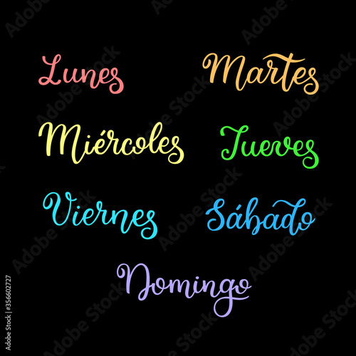 Lettering in spanish, days of the week - Monday, Tuesday, Wednesday, Thursday, Friday, Saturday, Sunday. Handwritten words for calendar, weekly plan, organizer.