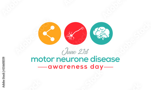 Vector illustration on the theme of Global Motor Neurone disease (MND) awareness day observed each year on June 21st across the globe.
