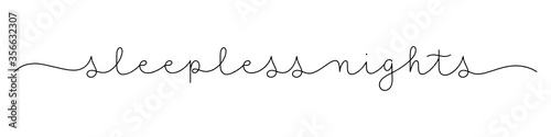 SLEEPLESS NIGHTS black vector monoline calligraphy banner with swashes