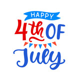 Happy Fourth of July hand written ink lettering