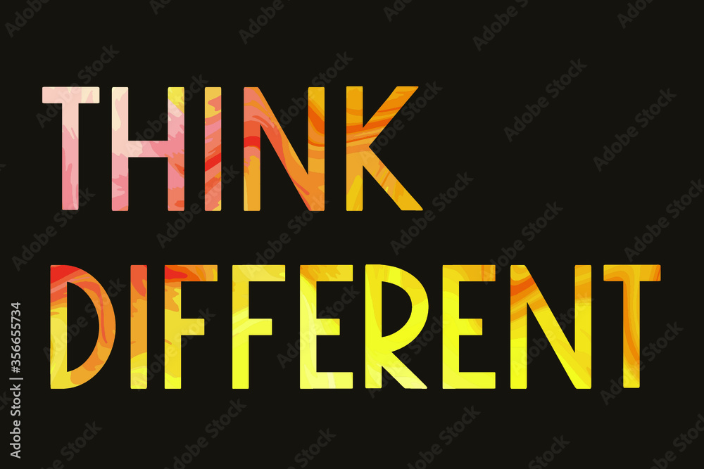 THINK DIFFERENT. Colorful isolated vector saying