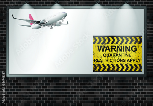 Illuminated advertising billboard quarantining incoming international passengers due to the worldwide pandemic with copy space for own text