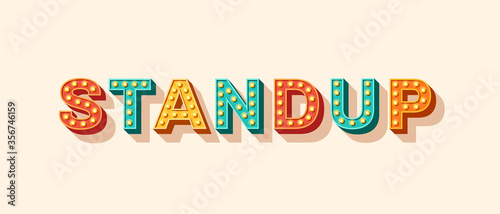 Stand up comedy show vector lettering, typography with light bulbs. Casino style text isolated on white background. Header for standup poster or flyer, design element.