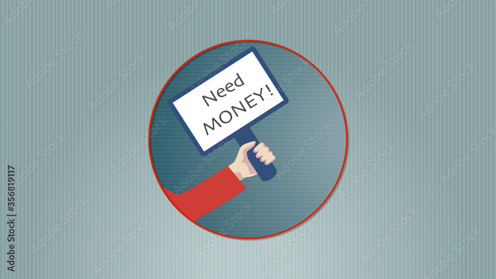 Concept of penury. Hand waving a banner board with words need money written on it over blue background. Concept of penury. Hand waving a banner board with words need money written on it over blue background.