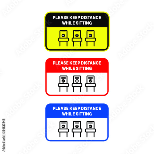 Keep Distance While Stitting - Attention sign to protect from Coronavirus COVID-19