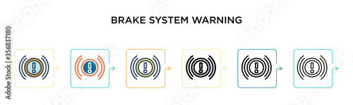 Brake system warning vector icon in 6 different modern styles. Black, two colored brake system warning icons designed in filled, outline, line and stroke style. Vector illustration can be used for