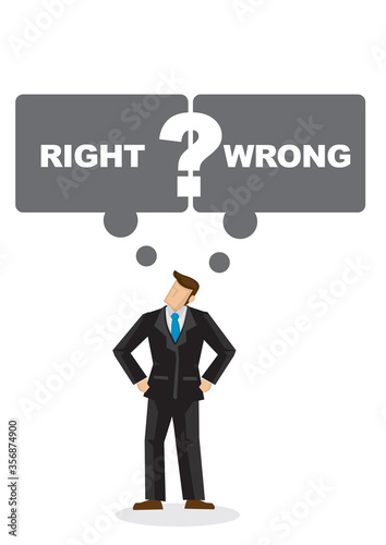 Business man with speech bubble thinking if he is right or wrong. Portray of a indecisive leader.
