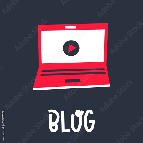 Vector illustration of a laptop with a button play, hand lettering Blog - Icon on dark grey background, isolated