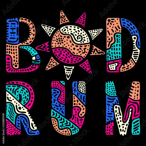 Bodrum. Multicolored isolate bright contrast inscription, sun. Patterned colored curves freaky doodle letters. Turkey Bodrum for print, clothing, t-shirt, souvenir, banner, card. Stock vector image.