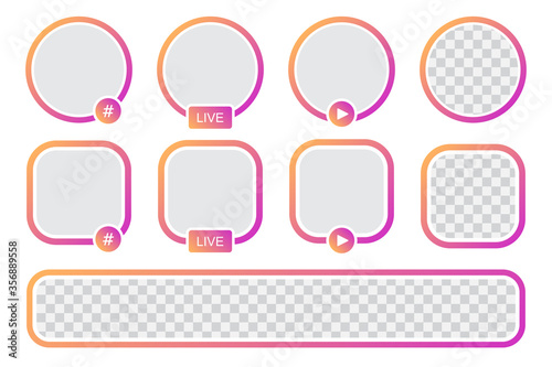 Set of story icon frame template. Avatar frames collection for social media. Stories live frame mock up