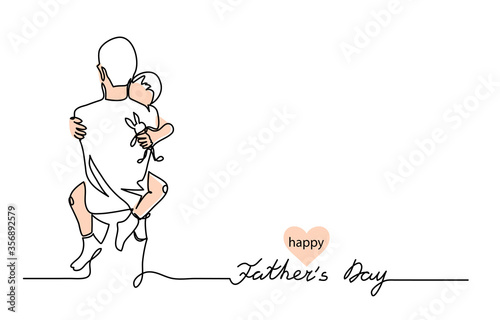 Hugs of a father with a child. One continuous line drawing banner, background, poster with family embrace. Happy Father Day simple vector illustration of child and father.
