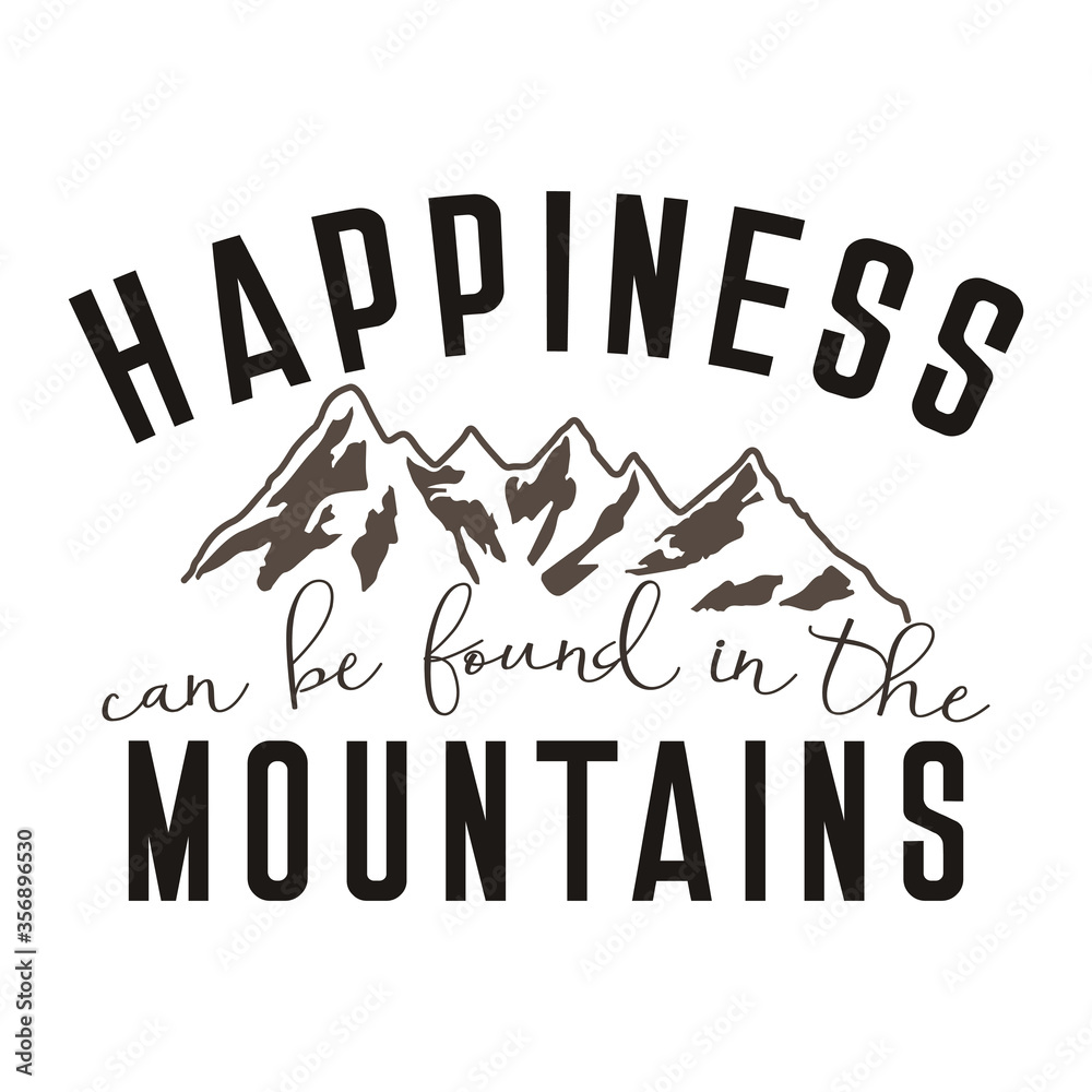 'Happiness can be found in the Mountains' text with a mountain logo