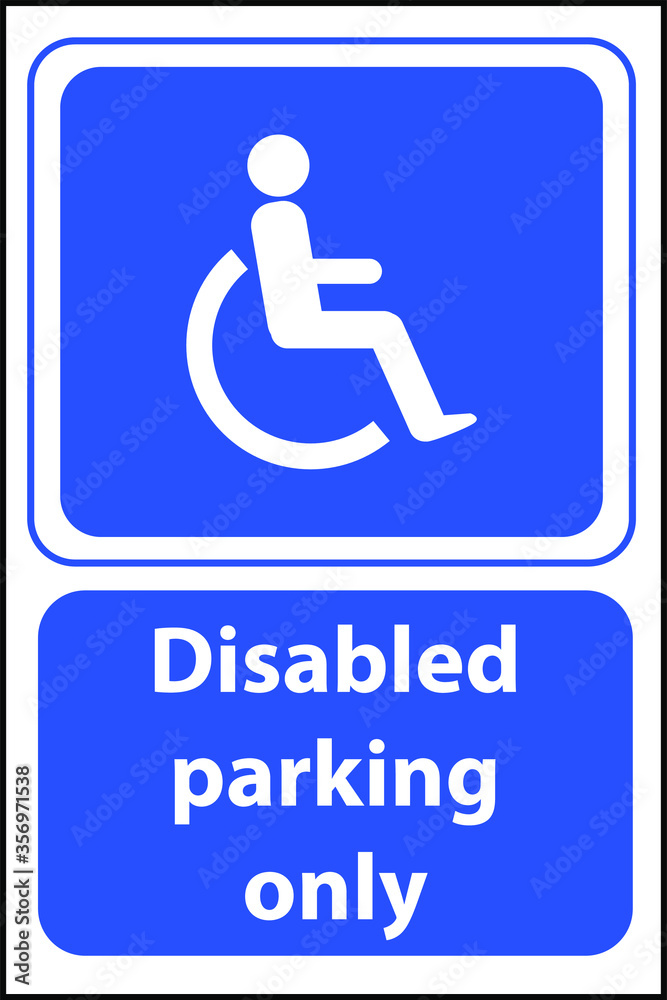 Disabled parking only vector sign Disabled parking only vector sign