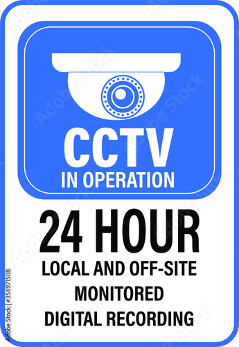 CCTV in operation 24 hour sign
