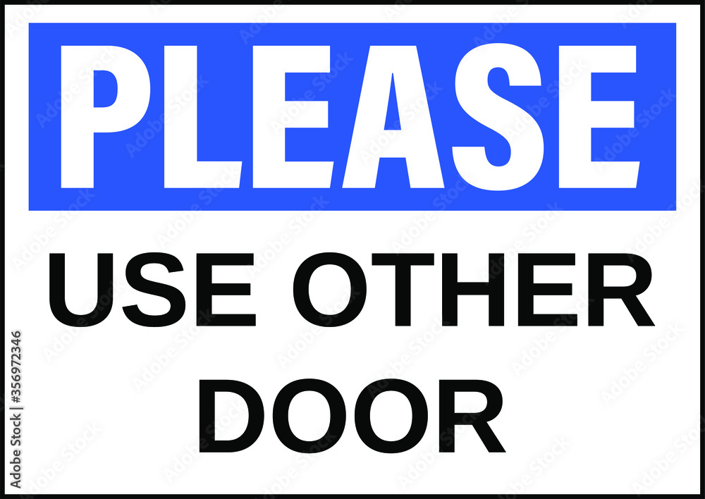 Please use other door sign