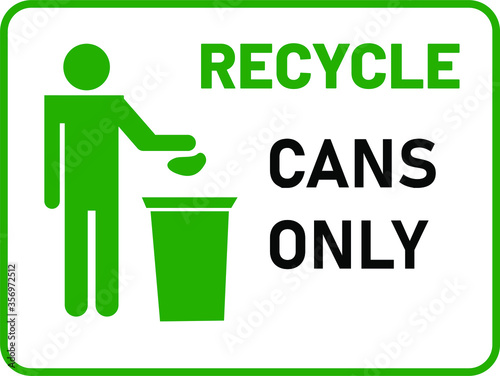 Recycle cans only vector sign